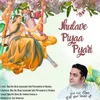 About Jhulave Piyaa Pyari Song